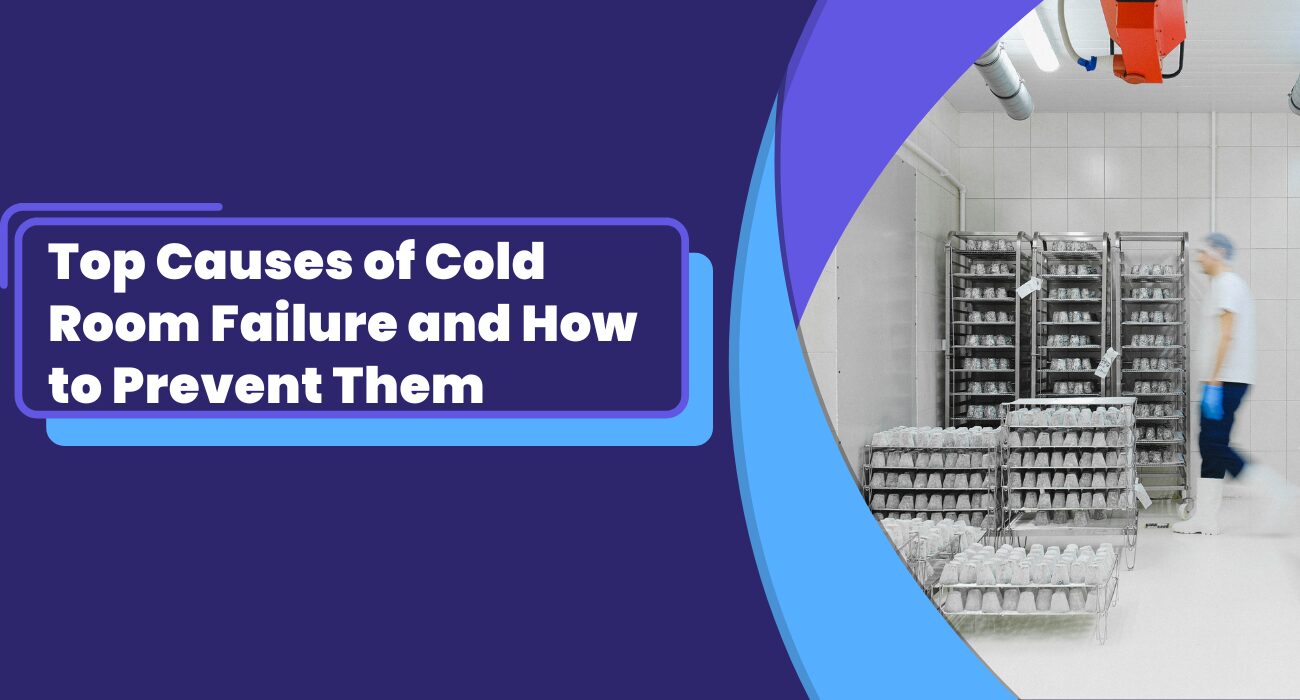 Causes of Cold Room Failure