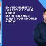 Sustainable Cold Room Tips