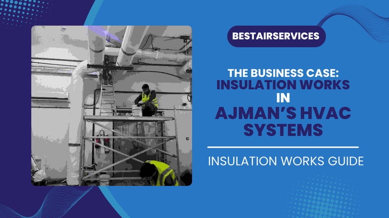 Insulation works in ajman HVAC system