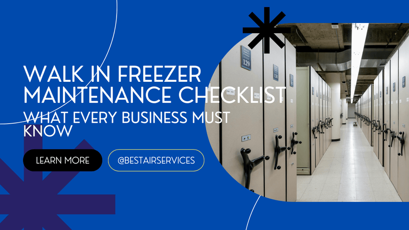 Walk In Freezer Maintenance Checklist - bestair services