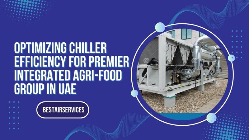 agri-food chiller efficiency UAE